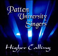 Higher Calling von Patten University Singers