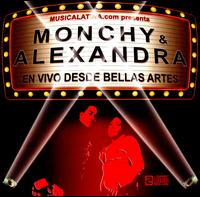 En Vivo Desde Bellas Artes von Monchy & Alexandra