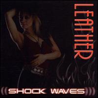 Shock Waves von Leather