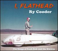I, Flathead von Ry Cooder
