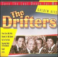 Save the Last Dance for Me [Atlantic] von The Drifters