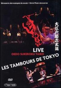 Live: Drums of Tokyo von Oedo Sukeroku Taiko