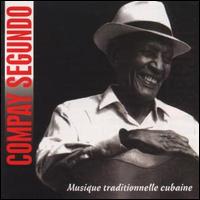 Musica Tradicional Cubana von Compay Segundo