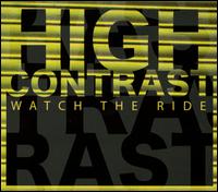 Watch the Ride von High Contrast