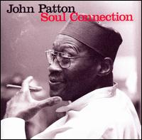 Soul Connection von Big John Patton