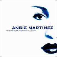 If I Could Go [US 12"] von Angie Martinez