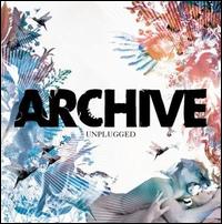 Noise Unplugged von Archive