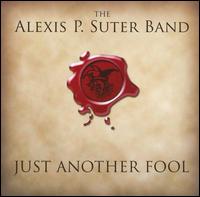 Just Another Fool von Alexis P. Suter