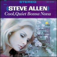 Cool, Quiet, Bossa Nova von Steve Allen