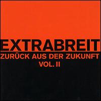 Zuruck Aus Der Zukunft, Vol. 2 von Extrabreit