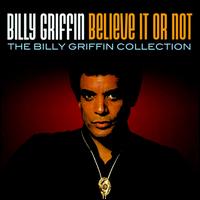 Believe It or Not: The Billy Griffin Collection von Billy Griffin