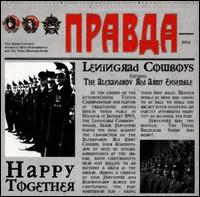 Happy Together von Leningrad Cowboys