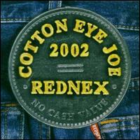 Cotton Eye Joe 2002 von Rednex