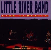 Live Classic von Little River Band