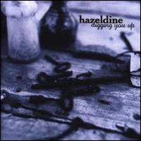 Digging You Up von Hazeldine