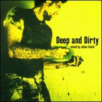 Deep & Dirty von Julian Smith