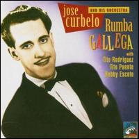 Rumba Gallega 1946-1951 von Jose Curbelo