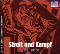 Streit und Kampf von Ernst Busch