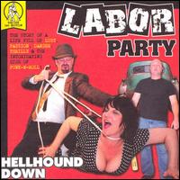 Hellhound Down von Labor Party