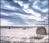 Until the Ocean von The Horse Flies