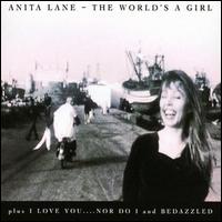 World's a Girl von Anita Lane