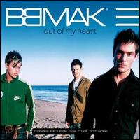 Out of My Heart von BBMak