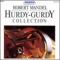 Hurdy-Gurdy Collection von Robert Mandel