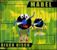 Disco Disco von Mabel