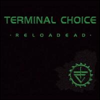 Reloadead von Terminal Choice