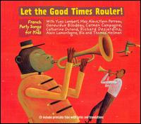 Let the Good Times Rouler! von Various Artists