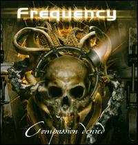 Compassion Denied von Frequency