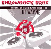 Lil' Wayne Throwback Instrumental Tribute von Mixmaster Throwback