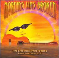 Moring Has Broken: Acoustic Guitar Classics, Vol. 2 von Fred Benedetti