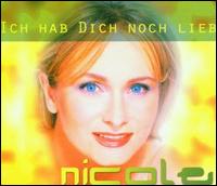 Ich Hab Dich Doch Noch Lieb von Nicole