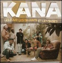 Fous, les Savants et les Sages von Kana