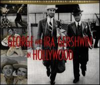 George and Ira Gershwin in Hollywood [Rhino] von George Gershwin