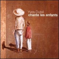 Chante Les Enfants von Yves Duteil