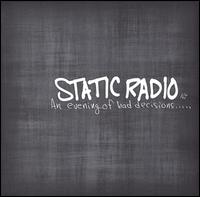 Evening of Bad Decisions... von Static Radio NJ