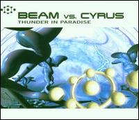 Thunder in Paradise von Beam Vs. Cyrus