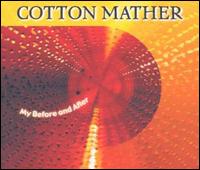 My Before & After von Cotton Mather