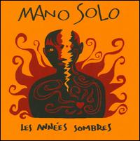 Années Sombres von Mano Solo