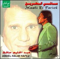 Mashi el Tariek von Abdel Halim Hafez