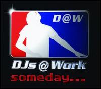 Someday von DJs at Work