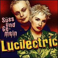 Süss Und Gemein von Lucilectric