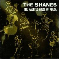 Haunted House of Polka von The Shanes