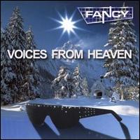 Voices from Heaven von Fancy