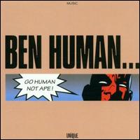 Got Human Not Ape von Ben Human