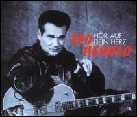 Hor Auf Dein Herz von Ted Herold