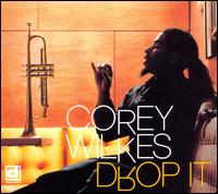 Drop It von Corey Wilkes