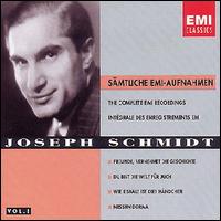 Joseph Schmidt: Sämtliche EMI-Aufnahmen Vol. 1 von Joseph Schmidt